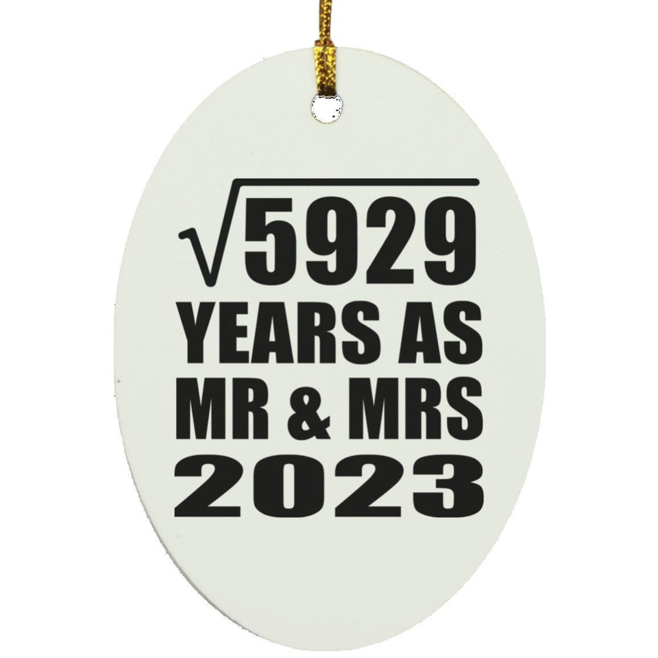 77th Anniversary Square Root of 5929 Years As Mr & Mrs 2023 - Oval Ornament