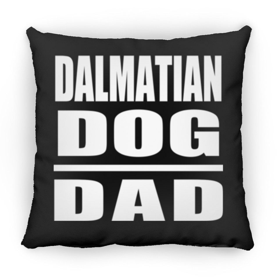 Dalmatian Dog Dad - Throw Pillow Black
