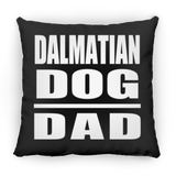 Dalmatian Dog Dad - Throw Pillow Black