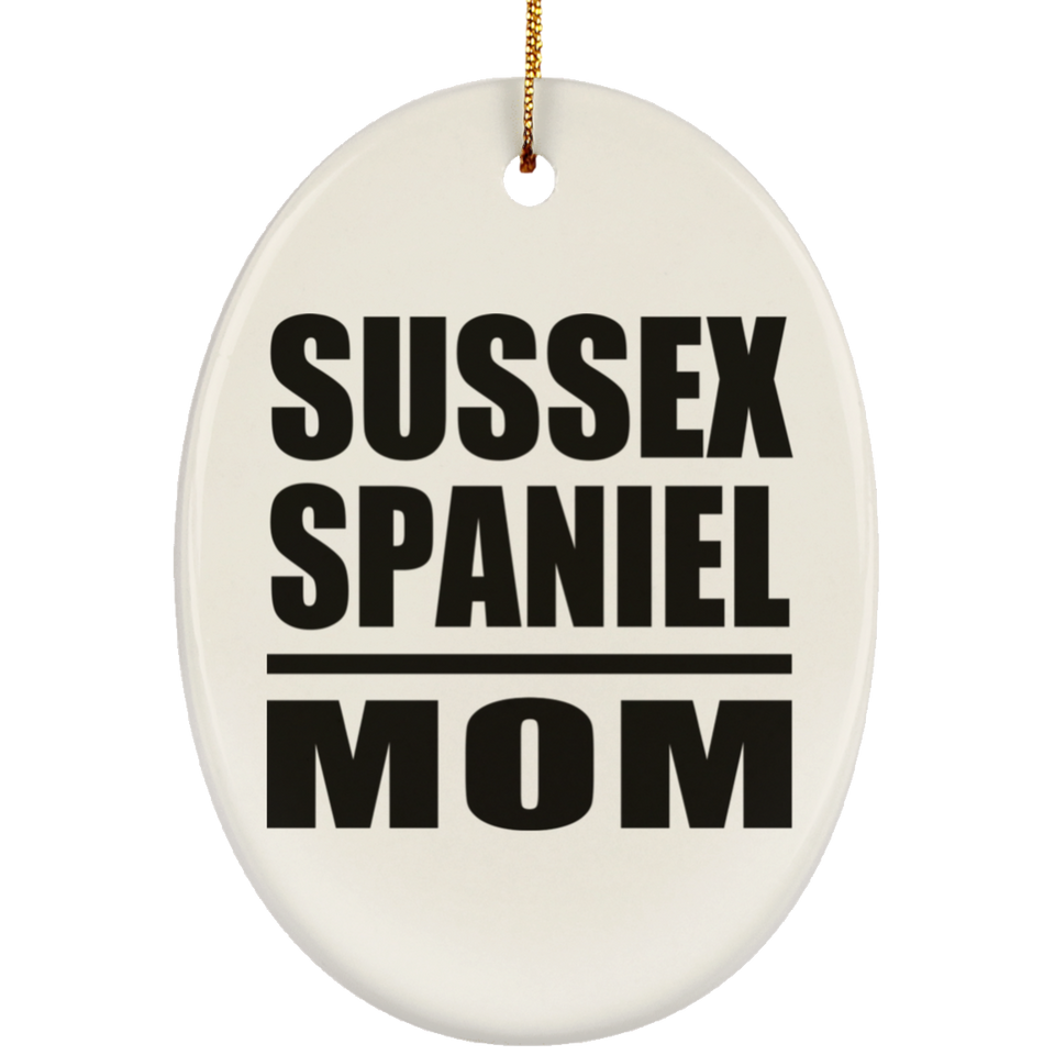 Sussex Spaniel Mom - Oval Ornament