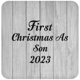 First Christmas As Son 2023 - Drink Coaster F