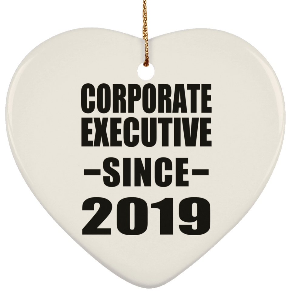 Corporate Executive Since 2019 - Heart Ornament