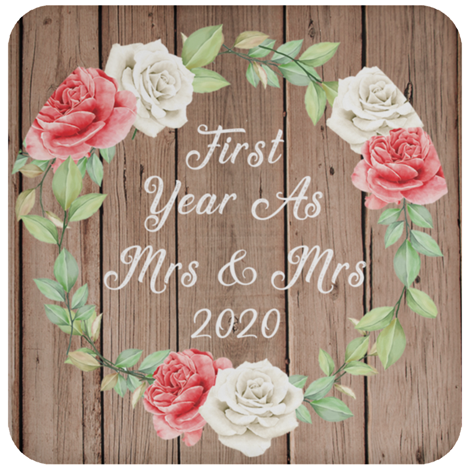 First Year As Mrs & Mrs 2020 - Drink Coaster B