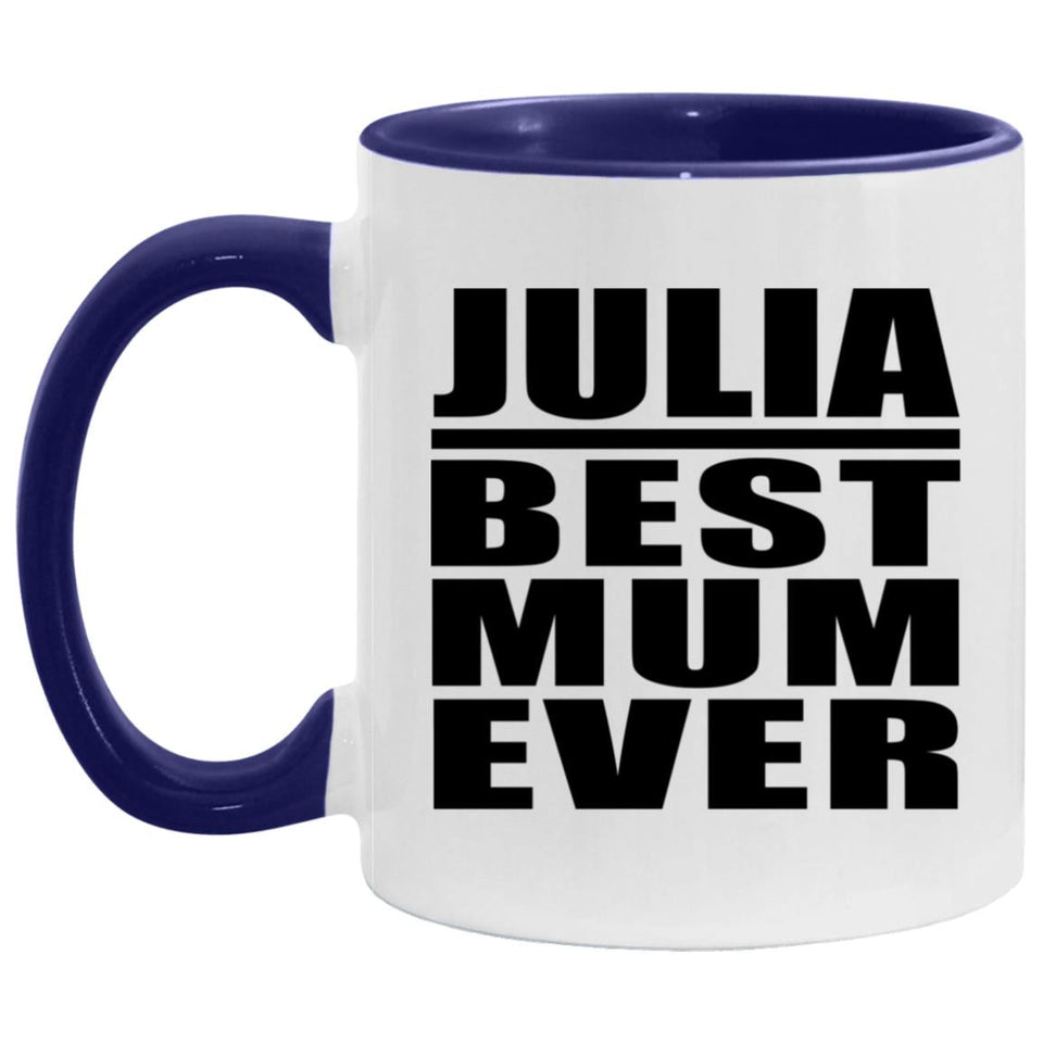 Julia Best Mum Ever - 11oz Accent Mug Purple