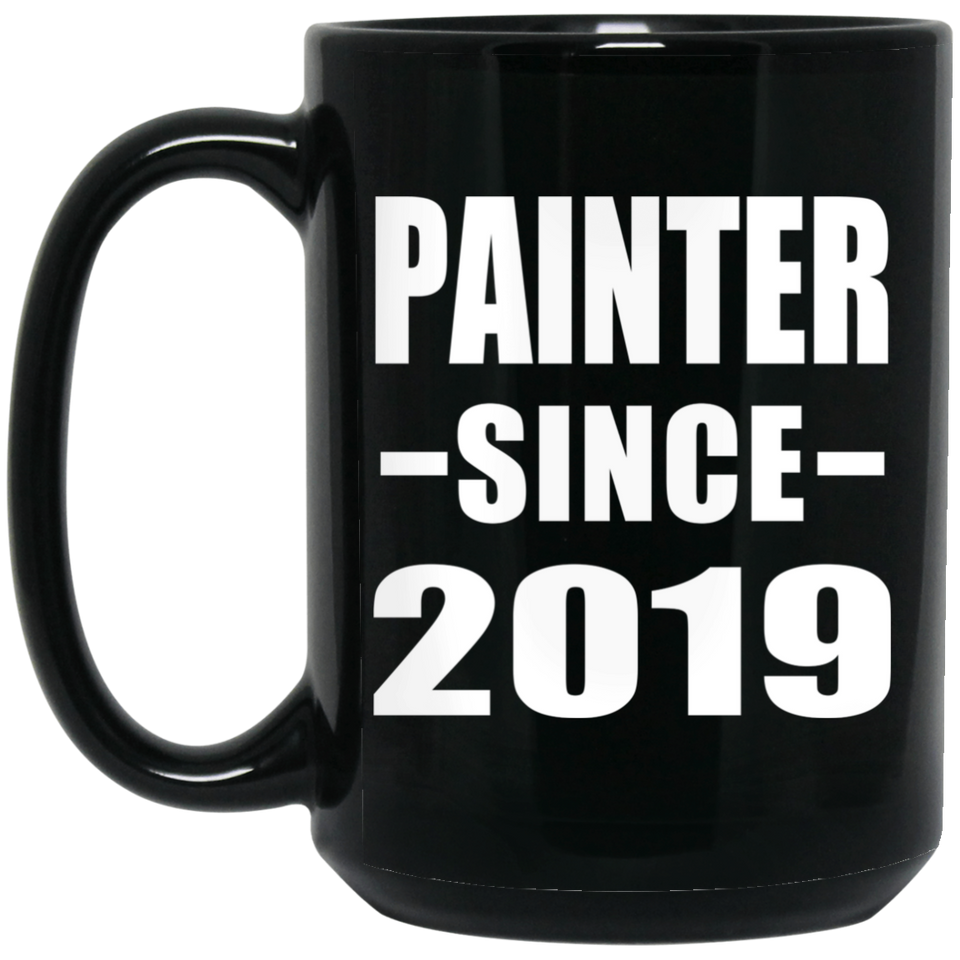 Painter Since 2019 - 15oz Coffee Mug Black
