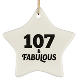 107th Birthday 107 & Fabulous - Star Ornament