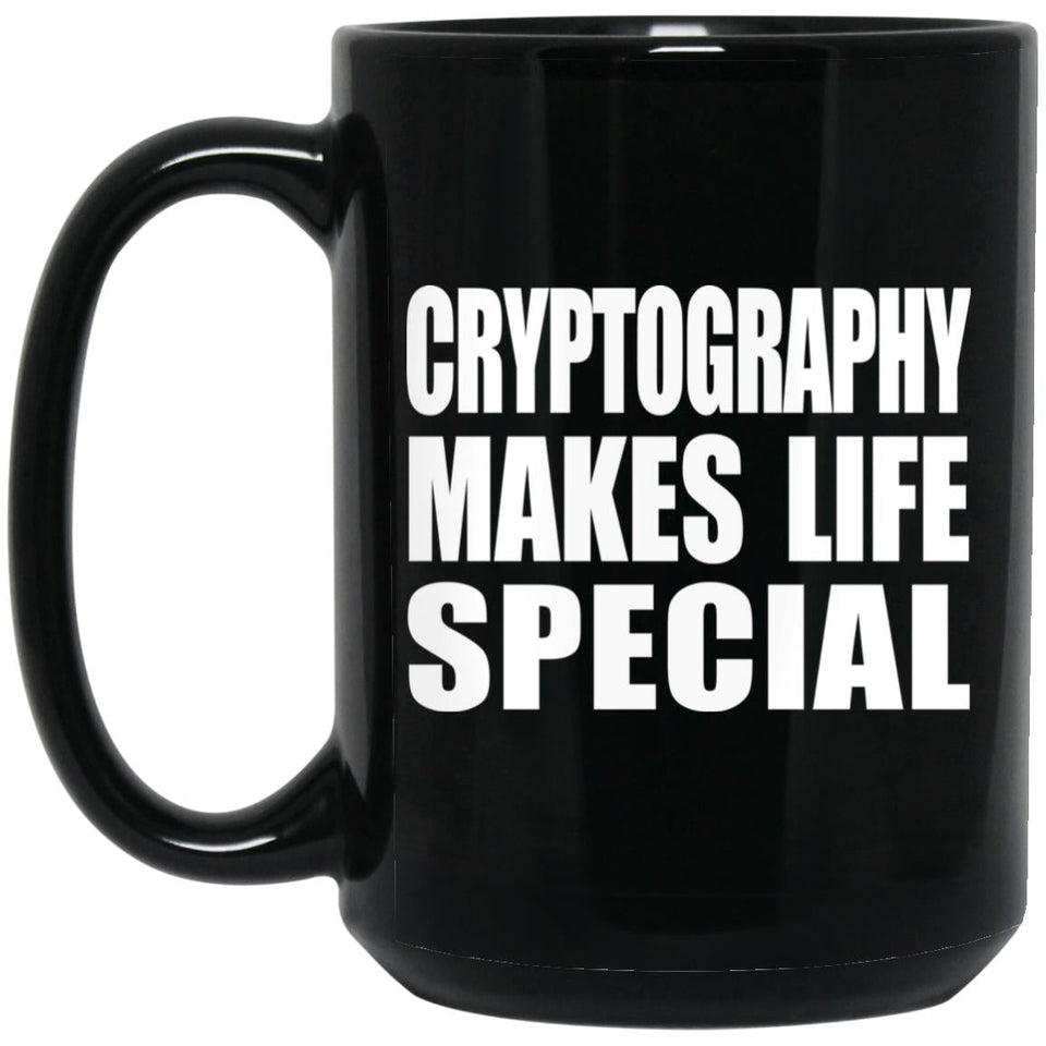 Cryptography Makes Life Special - 15oz Coffee Mug Black
