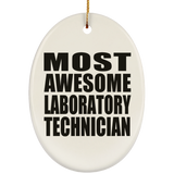 Most Awesome Laboratory Technician - Oval Ornament