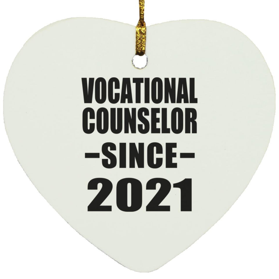Vocational Counselor Since 2021 - Heart Ornament