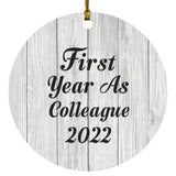 First Year As Colleague 2022 - Circle Ornament F