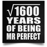 40th Anniversary Square Root of 1600 Years of Mr Perfect - Poster Square