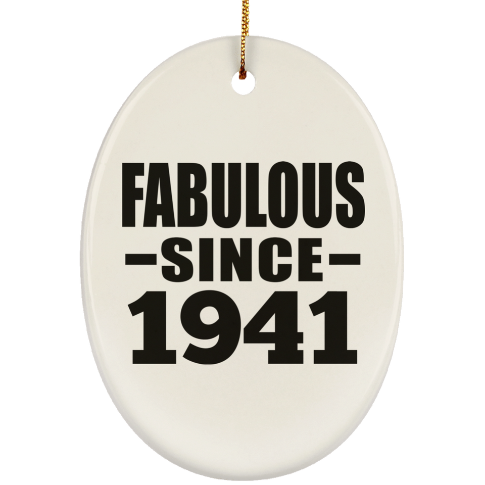 83rd Birthday Fabulous Since 1941 - Oval Ornament