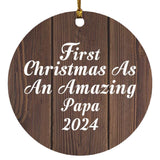 First Christmas As An Amazing Papa 2024 - Circle Ornament D
