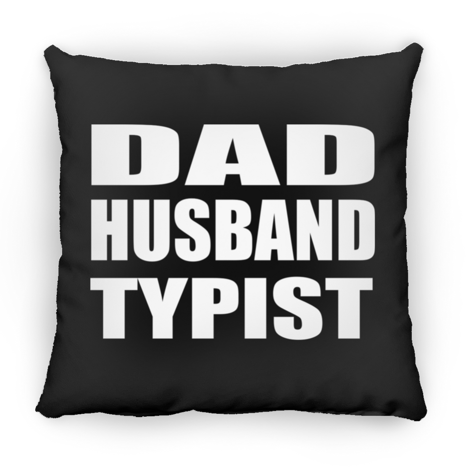 Dad Husband Typist - Throw Pillow Black