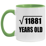 109th Birthday Square Root of 11881 Years Old - 11oz Accent Mug Green