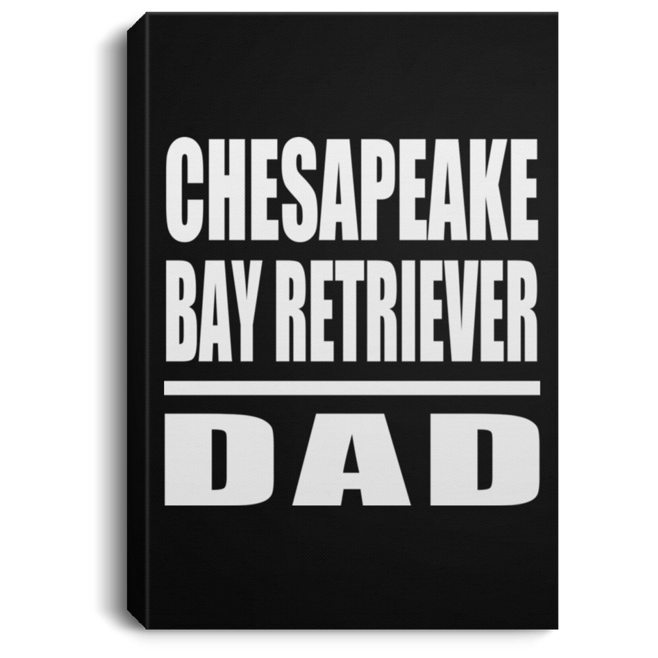 Chesapeake Bay Retriever Dad - Canvas Portrait