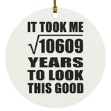 103rd Birthday Took Square Root of 10609 Years To Look Good - Circle Ornament