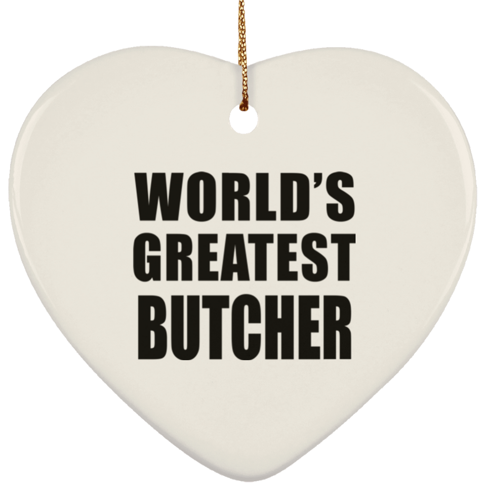 World's Greatest Butcher - Heart Ornament