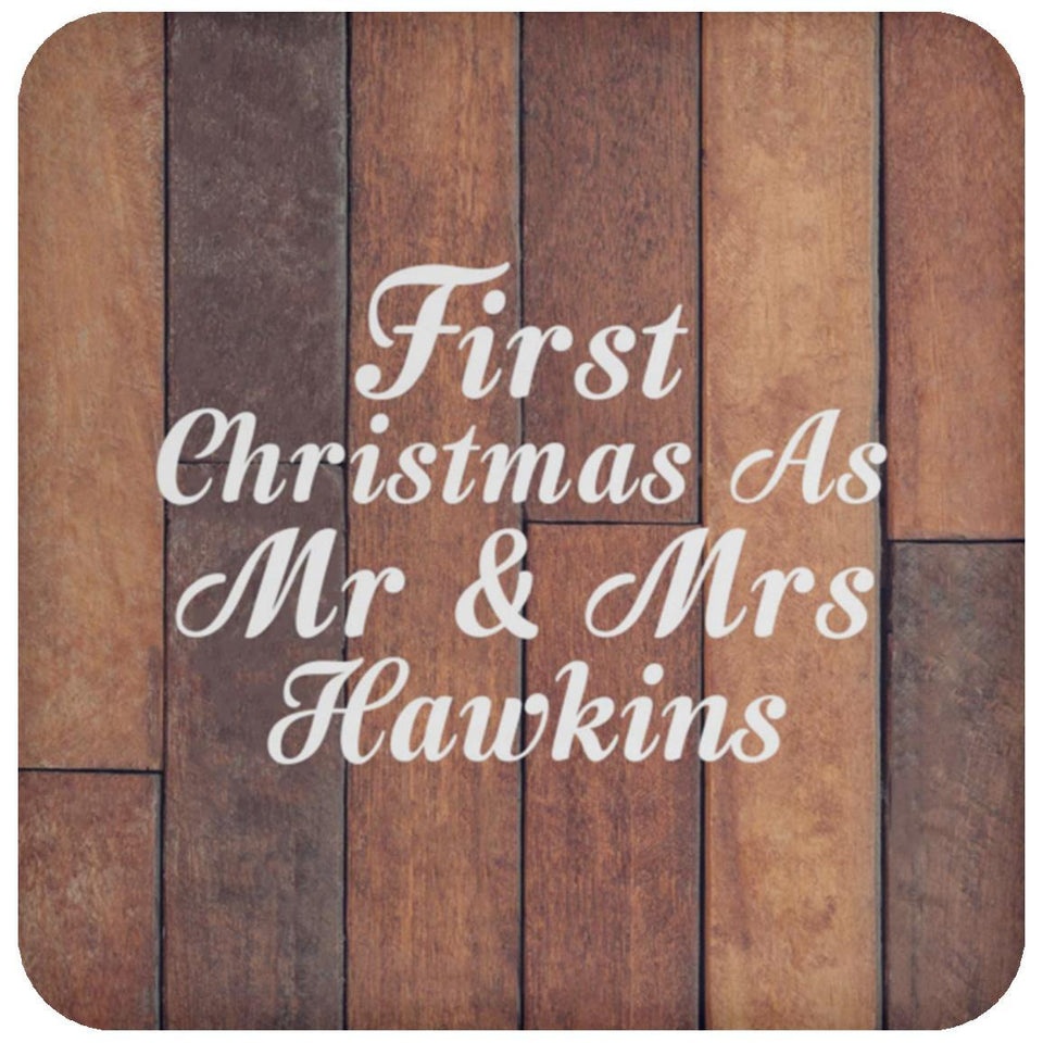 First Christmas As Mr & Mrs Hawkins - Drink Coaster E