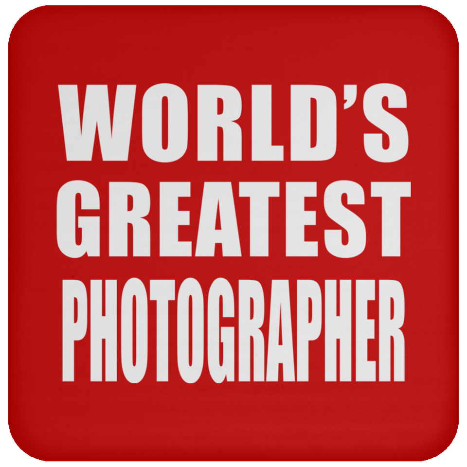 World's Greatest Photographer - Drink Coaster
