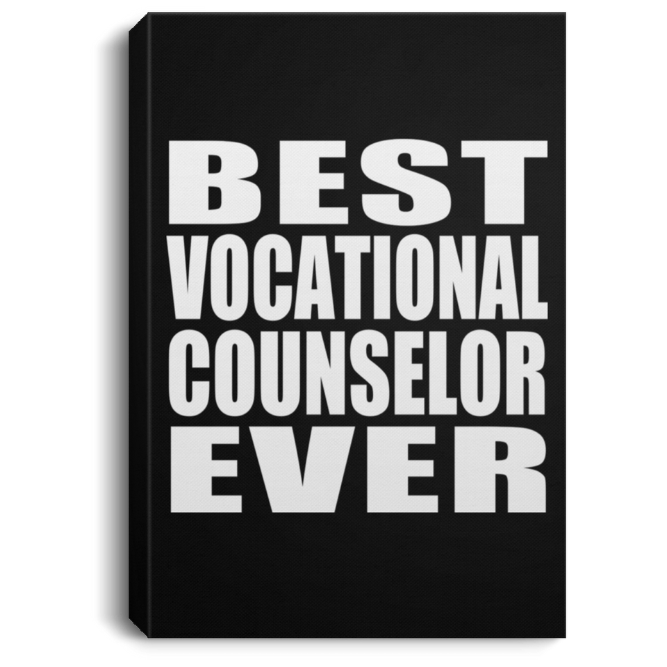 Best Vocational Counselor Ever - Canvas Portrait