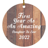 First Year As An Amazing Daughter In Law 2022 - Circle Ornament E