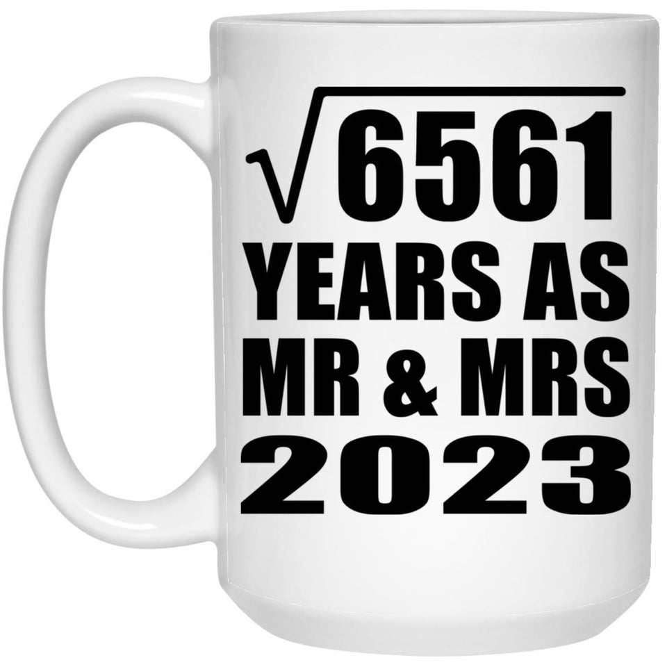 81st Anniversary Square Root of 6561 Years As Mr & Mrs 2023 - 15oz Coffee Mug