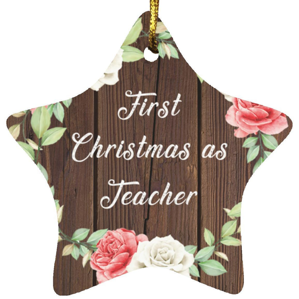 First Christmas As Teacher - Star Ornament A