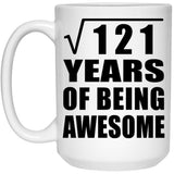 11th Birthday Square Root of 121 Years of Being Awesome - 15oz Coffee Mug
