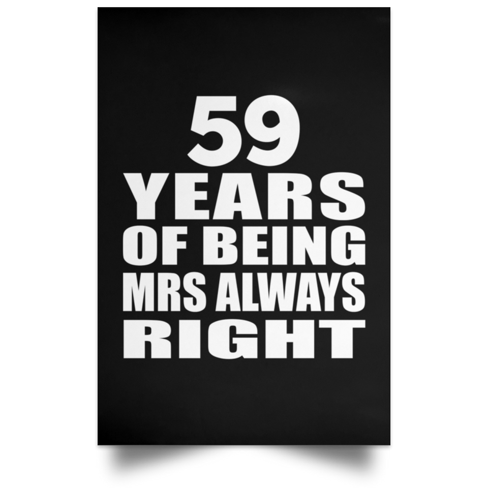 59th Anniversary 59 Years of Being Mrs Always Right - Poster Portrait