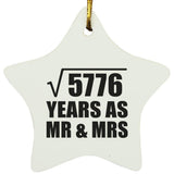 76th Anniversary Square Root of 5776 Years As Mr & Mrs - Star Ornament