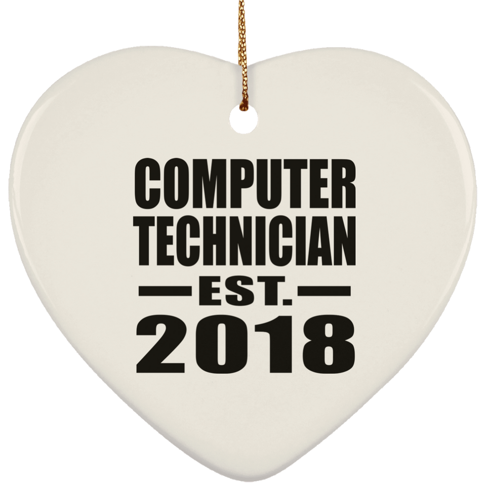 Computer Technician Established EST. 2018 - Heart Ornament