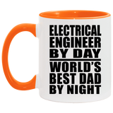 Electrical Engineer By Day World's Best Dad By Night - 11oz Accent Mug Orange