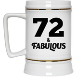 72nd Birthday 72 & Fabulous - Beer Stein