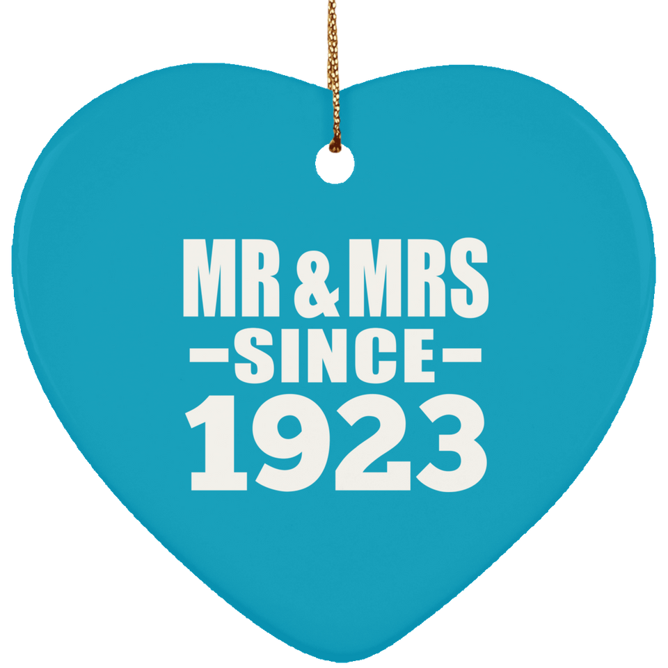 101st Anniversary Mr & Mrs Since 1923 - Heart Ornament