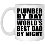 Plumber By Day World's Best Dad By Night - 11 Oz Coffee Mug