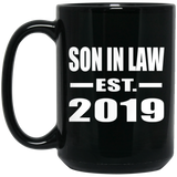 Son In Law Established EST. 2019 - 15oz Coffee Mug Black
