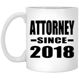 Attorney Since 2018 - 11 Oz Coffee Mug