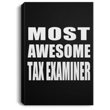 Most Awesome Tax Examiner - Canvas Portrait