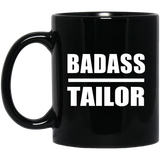 Badass Tailor - 11oz Coffee Mug Black
