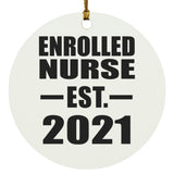 Enrolled Nurse Established EST. 2021 - Circle Ornament