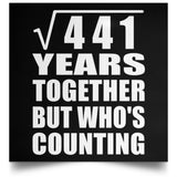 21st Anniversary Square Root of 441 Years Who's Counting - Poster Square