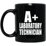 A+ Laboratory Technician - 11oz Coffee Mug Black