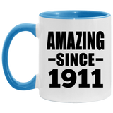 113th Birthday Amazing Since 1911 - 11oz Accent Mug Blue