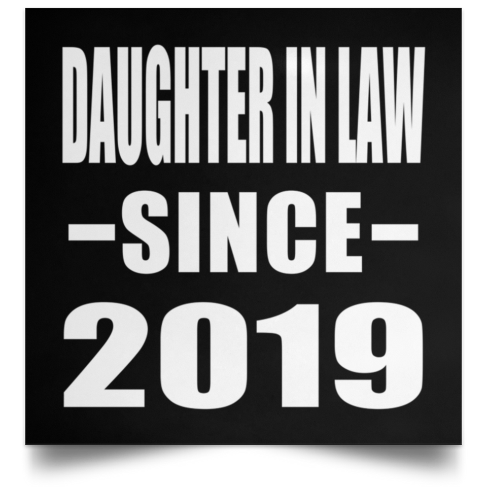 Daughter In Law Since 2019 - Poster Square