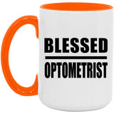 Blessed Optometrist - 15oz Accent Mug Orange