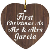 First Christmas As Mr & Mrs Garcia - Heart Ornament D