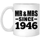 78th Anniversary Mr & Mrs Since 1946 - 11 Oz Coffee Mug