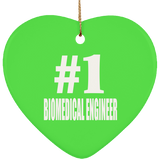 Number One #1 Biomedical Engineer - Heart Ornament