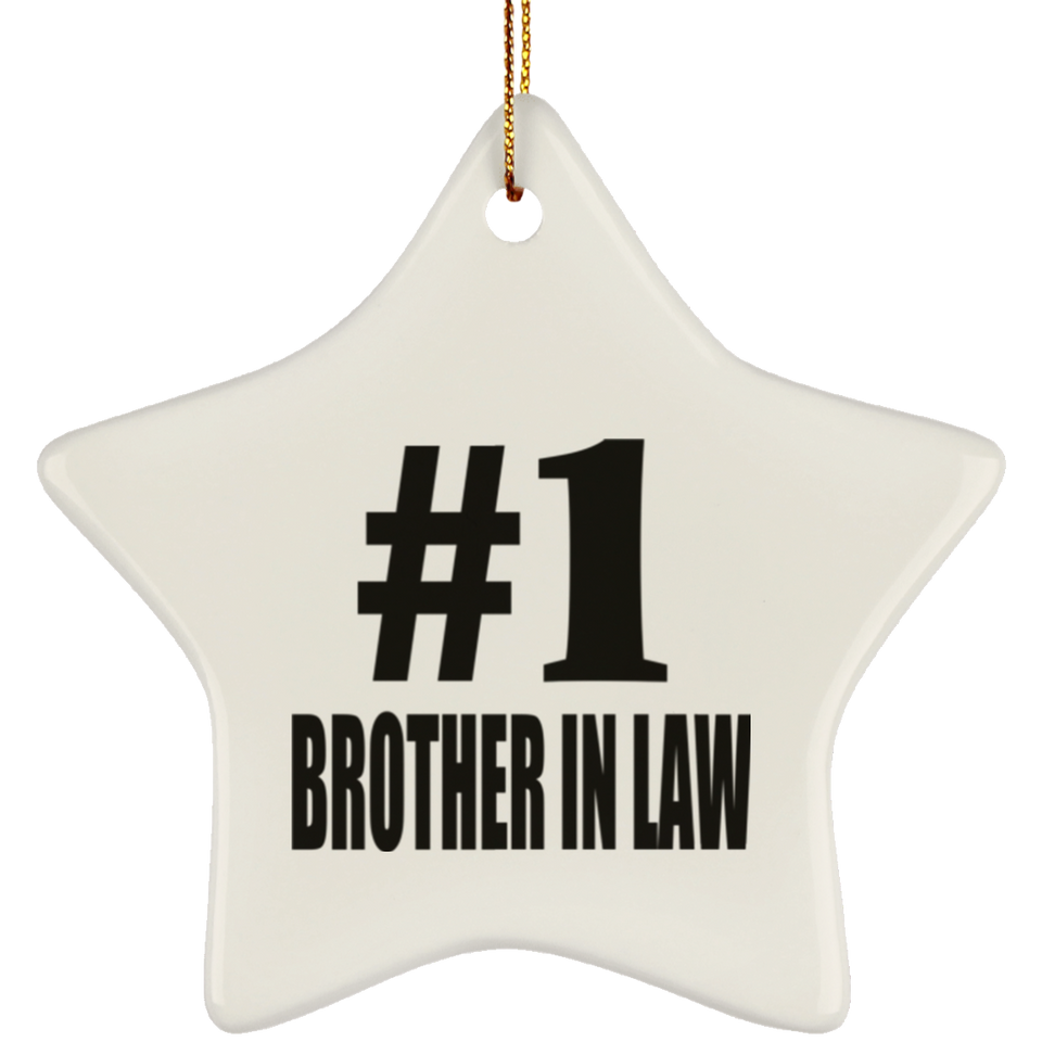 Number One #1 Brother In Law - Star Ornament